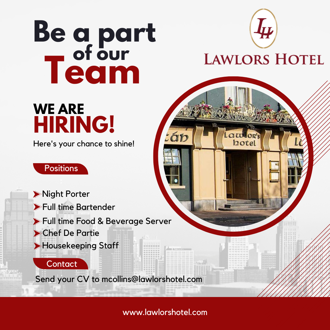 hiring_advert_lawlors_hotel_dungarvan.png ( Recruiting ) hiring advert lawlors hotel dungarvan