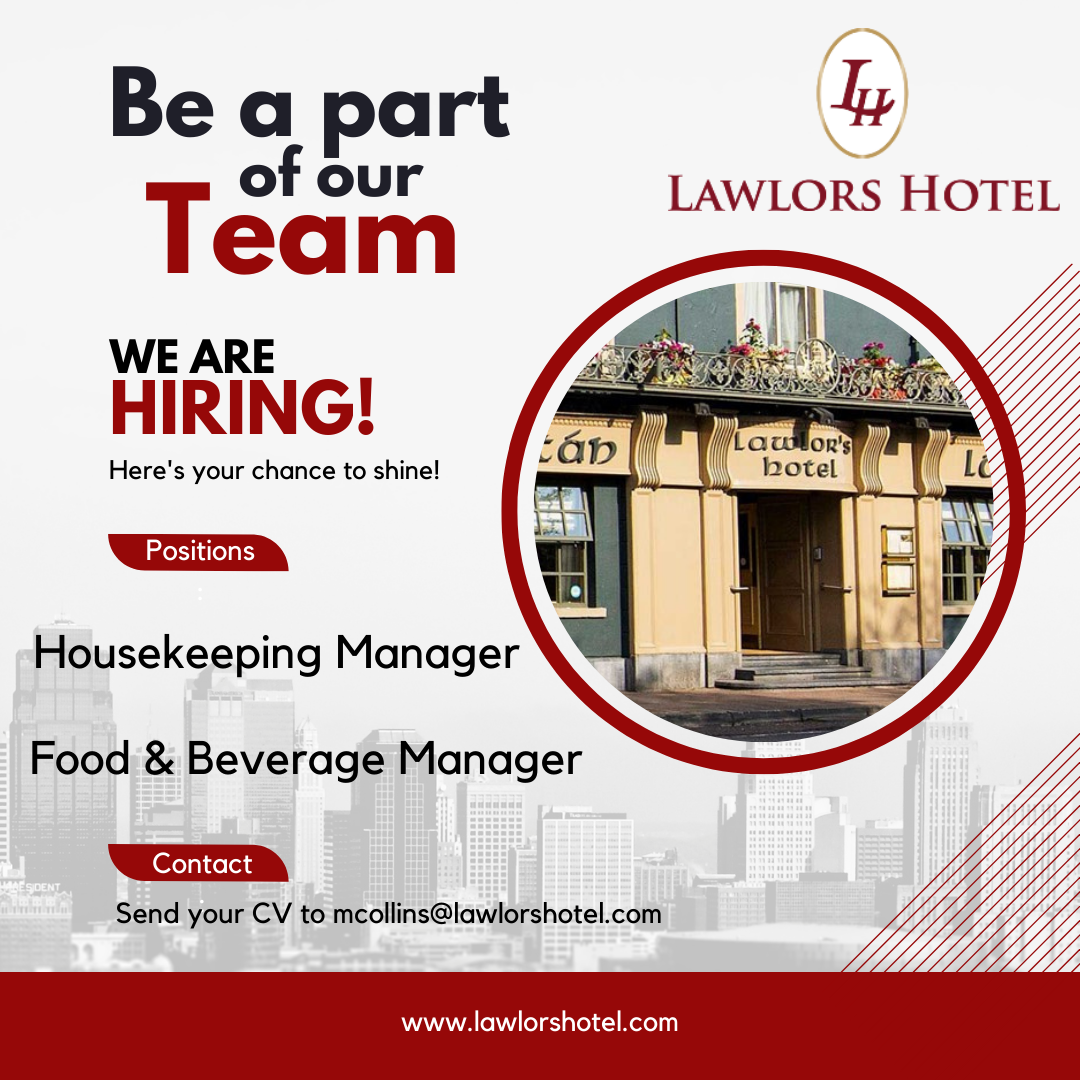 hiring_advert_managers_lawlors_hotel_dungarvan.png ( Manager Roles ) hiring advert managers lawlors hotel dungarvan